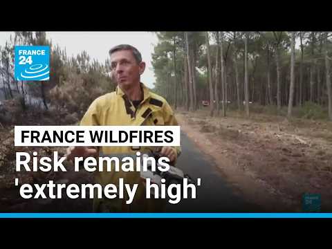 France wildfires: Risk remains ‘extremely high’ despite slight weather improvement • FRANCE 24