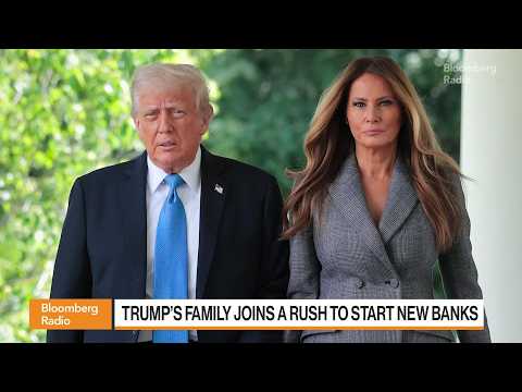 Trump’s Family Joins the Sprint to Get a National Bank Charter