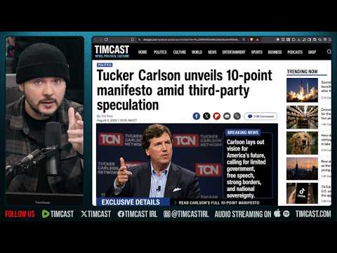 Tucker Carlson Drops 10 Point Manifesto, AMERICAN FIRST PARTY Has Begun | Tim Pool