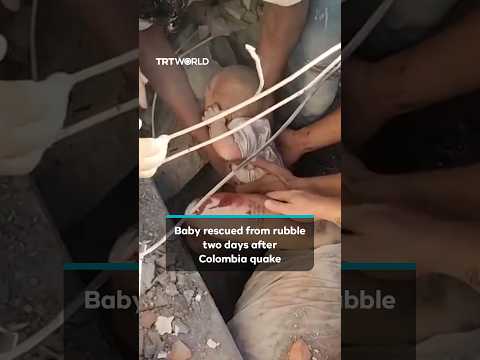 Baby rescued alive from rubble two days after Colombia earthquake