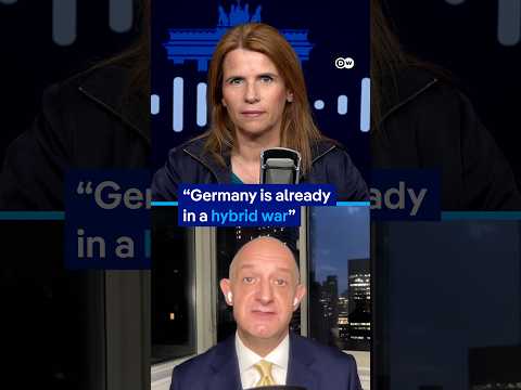 ‘Germany is already in a hybrid war’ | Berlin Briefing