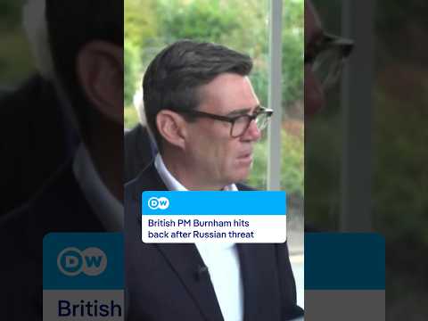 British PM hits back after Russian threat | DW News