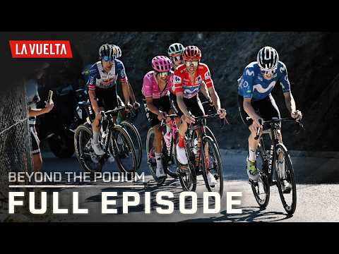 They threw EVERYTHING at the red jersey on Vuelta’s queen stage | Beyond the Podium (FULL EPISODE)