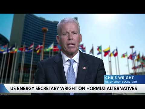 US Energy Secretary Wright on Mideast Oil Flows, Hormuz, Refining